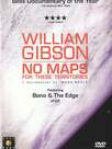 William Gibson: No Maps for These Territories