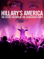 Hillary's America: The Secret History of the Democratic Party