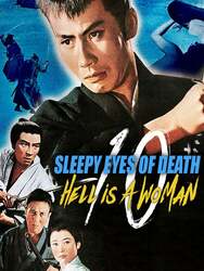 Sleepy Eyes of Death 10: Hell Is a Woman