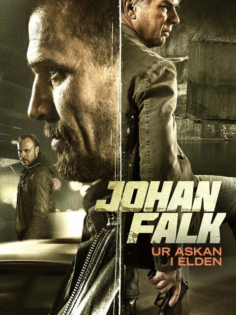 Johan Falk: Ur askan i elden