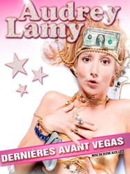 Audrey Lamy - Dernières avant Vegas
