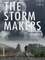The Storm Makers : ceux qui amènent la tempête