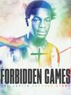 Forbidden Games: The Justin Fashanu Story
