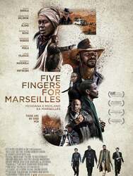 Five Fingers for Marseilles