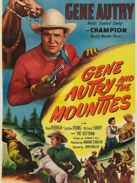 Gene Autry and the Mounties