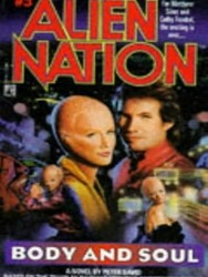 Alien Nation: Body and Soul