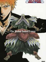 Bleach OAV 2 - The Sealed Sword Frenzy