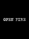 Open Fire