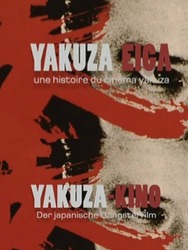 Yakuza Eiga, une histoire du cinéma yakuza