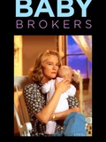 Baby Brokers