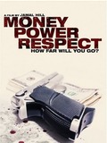 Money Power Respect