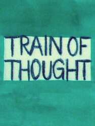 Train Of Thought