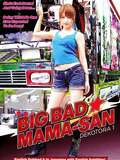 Big Bad Mama-San: Dekotora 1