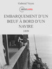 Embarquement d'un boeuf à bord d'un navire