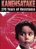 Kanehsatake : 270 Years of Resistance