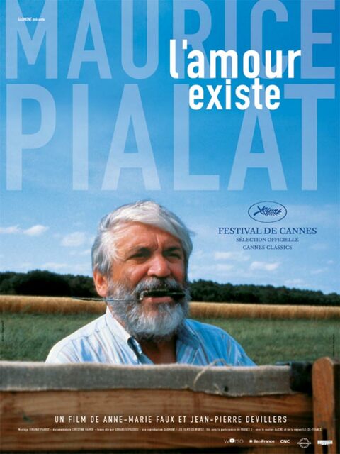 Maurice Pialat : l'amour existe