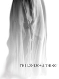 The Lonesome Thing