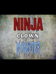 Ninja Clown Monster