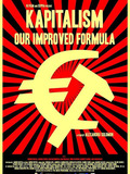 Kapitalism: Reteta Noastra Secreta