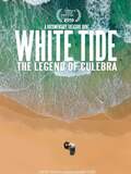 White Tide : The Legend of Culebra