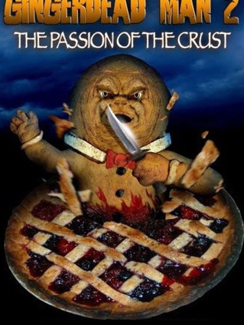 Gingerdead Man 2 : Passion of the Crust