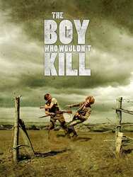 The Boy who wouldn't kill
