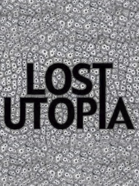 LOST UTOPIA