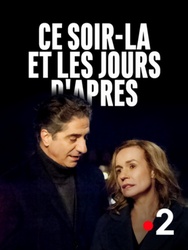 Ce soir-là et les jours d'après