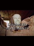 Disgraced Monuments