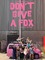 Don't give a fox