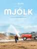 Mjólk - La guerre du lait