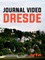 Journal vidéo - Dresde