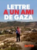 Lettre à un ami de Gaza