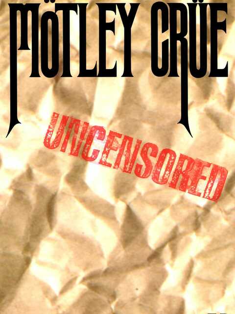 Mötley Crüe | Uncensored