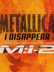 METALLICA MUSIC VIDEO: 'I DISAPPEAR'