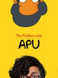 The Problem with Apu