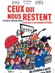 Ceux qui nous restent (Chronique d'un cinéma en lutte)