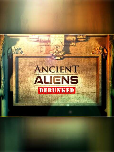 Ancient Aliens Debunked