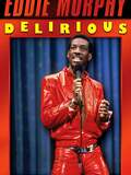 Eddie Murphy: Delirious