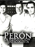 Perón: La revolución justicialista