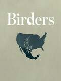 Birders : les gardiens de la migration