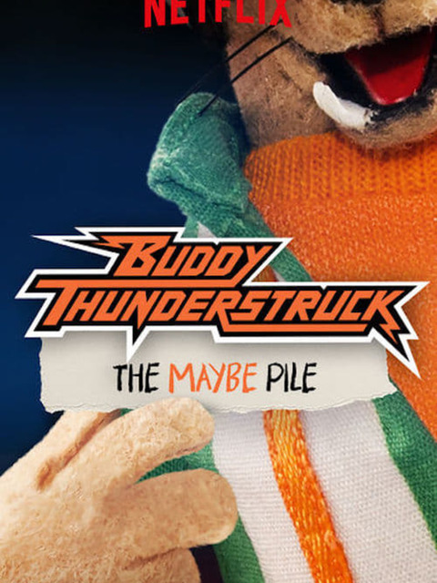 Buddy Thunderstruck : La pile des peut-être