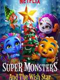 Les Super Mini Monstres et l'étoile Magique