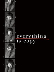 Everything Is Copy