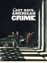 The Last Days of American Crime