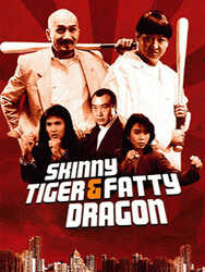 Skinny Tiger, Fatty Dragon