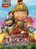 Mike The Knight: Journey To Dragon Mountain