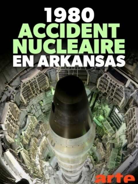 1980, accident nucléaire en Arkansas