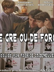 De gré ou de force