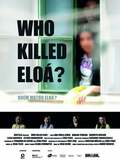 Who Killed Eloá?